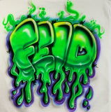 FEID sample name in hand-painted neon green slime graffiti letters with yellow highlights, dark shadows, melting drips and a blue-purple background on white fabric.
