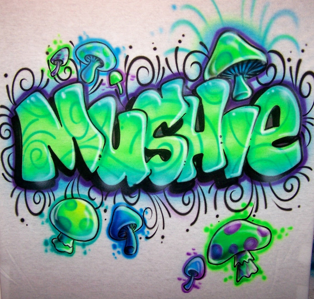 Mushroom Graffiti Name Shirt, Hand-Airbrushed in Your Colors