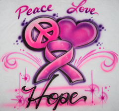 Pink peace sign, heart and awareness ribbon with Peace Love Hope script, flowing swirls and star accents on a white airbrushed shirt.