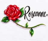 Red rose with shaded petals, curved green stem and leaves beside Roseanne in black script; digitally refreshed artwork sample on white fabric.