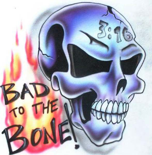 Bad To the Bone Airbrushed Skull Shirt