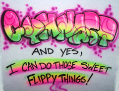 Gymnastics humor Flippy Things airbrushed shirt