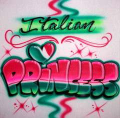 Italian Princess with Heart and Flag Airbrushed Shirt
